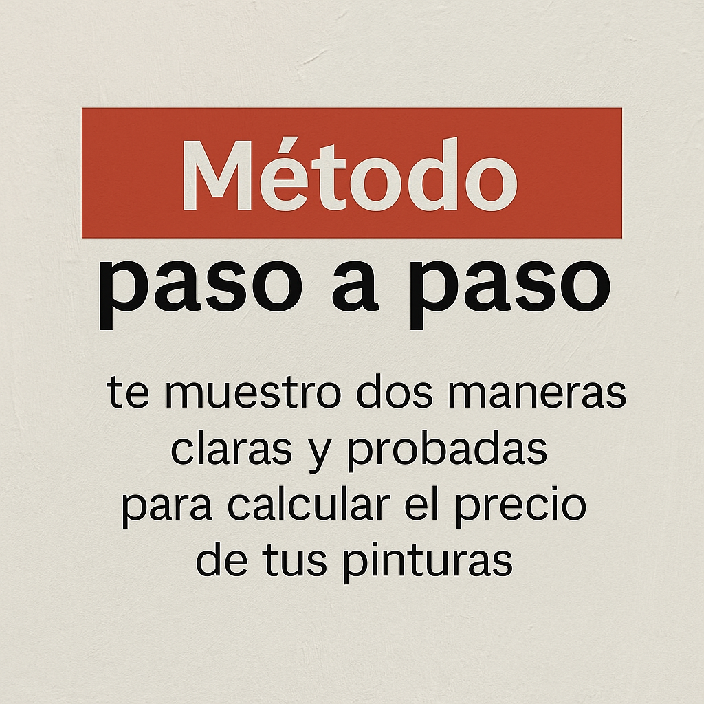 Método paso a paso / Tasación práctica para pinturas