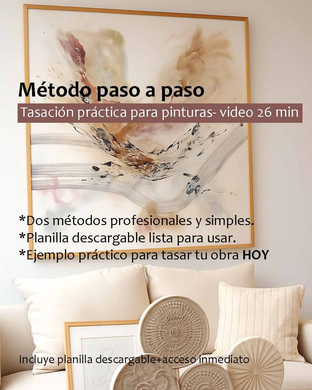 Método paso a paso / Tasación práctica para pinturas